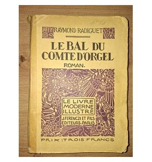 Le bal du comte d`orgel- Raymond Radiguet